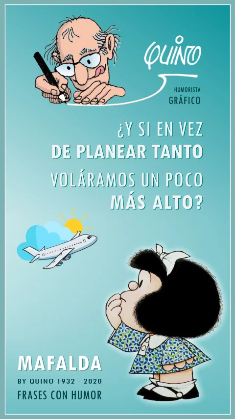 Imagen de la frase: ¿Y si en vez de planear tanto voláramos más alto? (Humor)