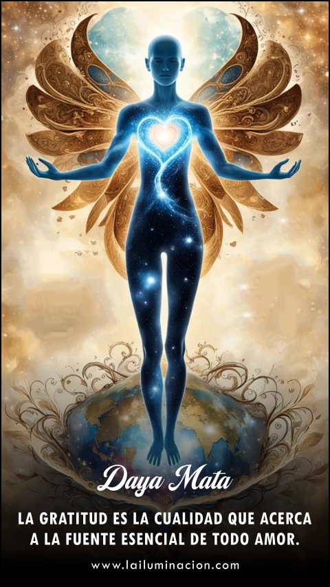La gratitud es la cualidad que acerca a la fuente esencial de todo amor. Frase de Daya Mata